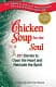 Cover of Chicken Soup for the Soul: 101 Stories to Open the Heart and Rekindle the Spirit