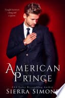Cover of American Prince: A Steamy and Taboo BookTok Sensation