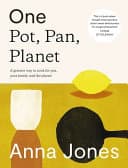 Cover of One: Pot, Pan, Planet: A greener way to cook for you, your family and the planet