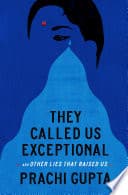 Cover of They Called Us Exceptional