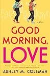 Cover of Good Morning, Love