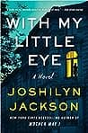 Cover of With My Little Eye