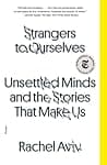 Cover of Strangers to Ourselves