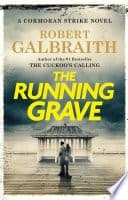 Cover of The Running Grave: Cormoran Strike Book 7