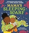 Cover of Mama's Sleeping Scarf