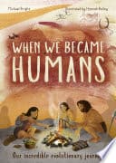 Cover of When We Became Humans