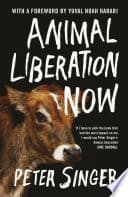 Cover of Animal Liberation Now