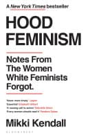 Cover of Hood Feminism: Notes from the Women That a Movement Forgot