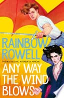 Cover of Any Way the Wind Blows: A Simon Snow Novel 3