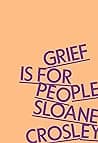 Cover of Grief Is for People