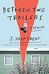 Cover of Between Two Trailers