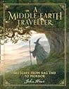 Cover of A Middle-Earth Traveller: Sketches from Bag End to Mordor