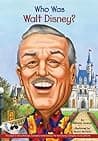Cover of Who was Walt Disney?