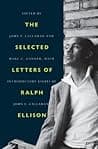Cover of The Selected Letters of Ralph Ellison