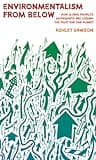 Cover of Environmentalism from Below