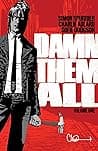 Cover of Damn Them All