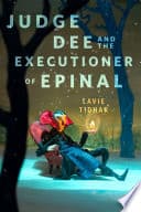 Cover of Judge Dee and the Executioner of Epinal