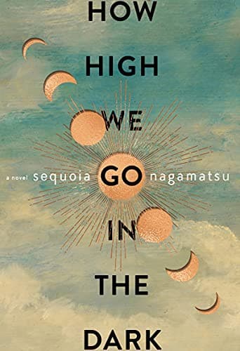 Cover of How High We Go in the Dark: A Novel