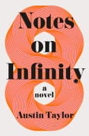 Cover of Notes on Infinity A Novel