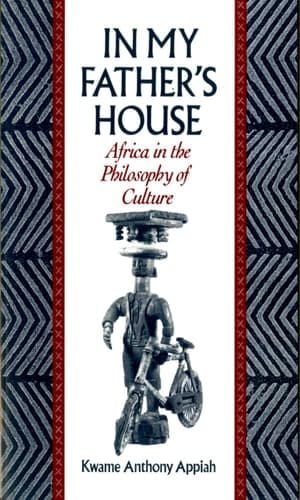 Cover of In My Father's House Africa in the Philosophy of Culture