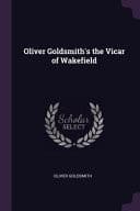 Cover of Oliver Goldsmith's the Vicar of Wakefield