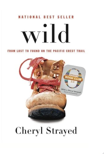 Cover of Wild From Lost to Found on the Pacific Crest Trail