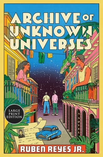 Cover of Archive of Unknown Universes A Novel
