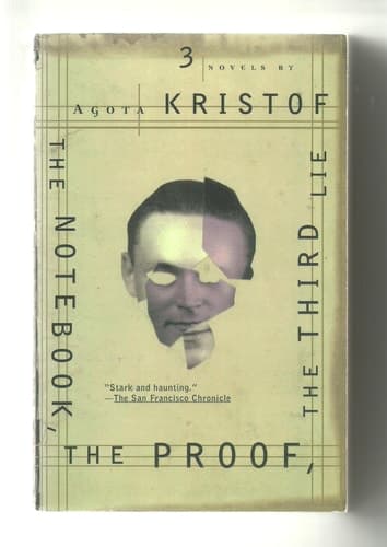 Cover of The Notebook The Proof ; The Third Lie : Three Novels