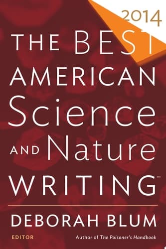Cover of The Best American Science and Nature Writing 2014