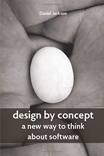 Cover of Design by Concept: A New Way to Think about Software