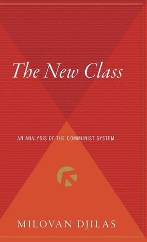 Cover of The New Class An Analysis of the Communist System