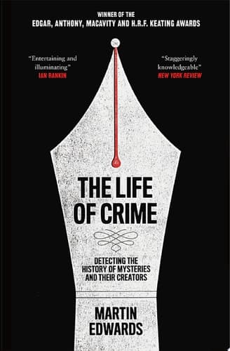 Cover of The Life of Crime: Detecting the History of Mysteries and their Creators