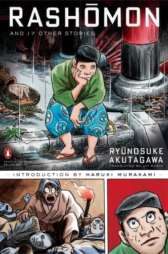 Cover of Rashomon and Seventeen Other Stories (Penguin Classics Deluxe Edition)