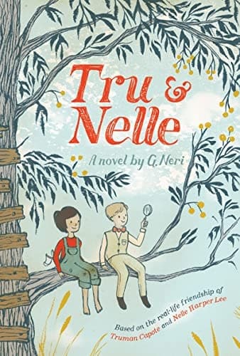 Cover of Tru & Nelle (Tru & Nelle, #1)