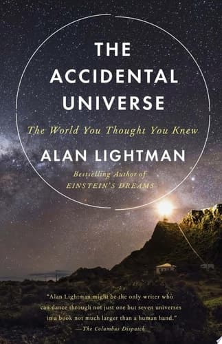 Cover of The Accidental Universe The World You Thought You Knew