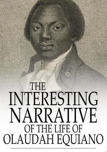 Cover of The Interesting Narrative of the Life of Olaudah Equiano Written by Himself