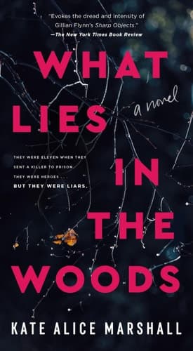 Cover of What Lies in the Woods A Novel