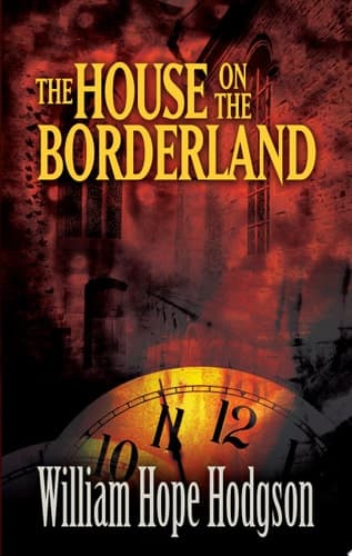 Cover of The House on the Borderland