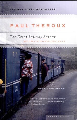 Cover of The Great Railway Bazaar By Train Through Asia