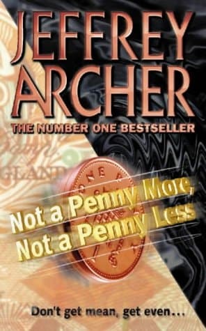 Cover of Not A Penny More, Not A Penny Less