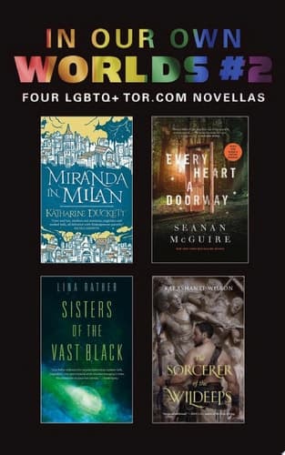 Cover of In Our Own Worlds #2 Four LGBTQ+ Tor.com Novellas