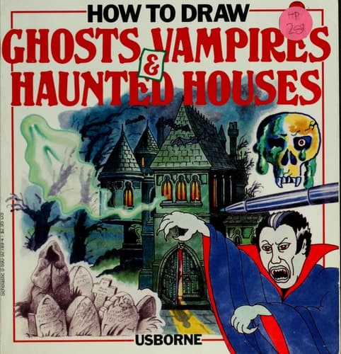 Cover of How to draw ghosts, vampires & haunted houses