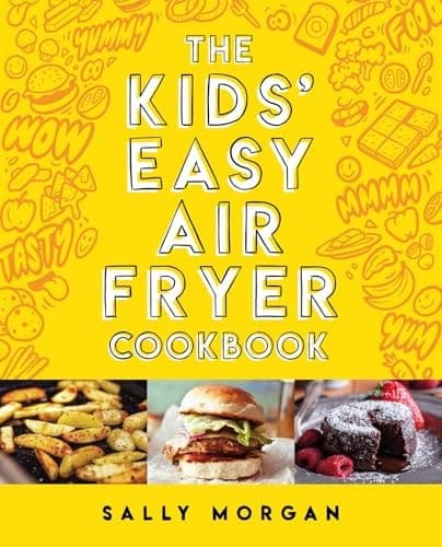 Cover of Kids' Easy Air Fryer Cookbook