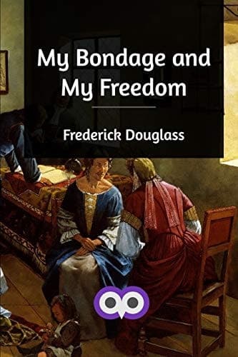 Cover of My Bondage and My Freedom