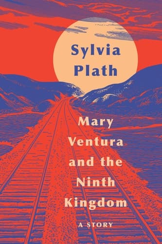 Cover of Mary Ventura and the Ninth Kingdom: A Story