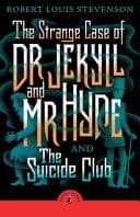 Cover of Strange Case of Dr Jekyll and Mr Hyde and the Suicide Club