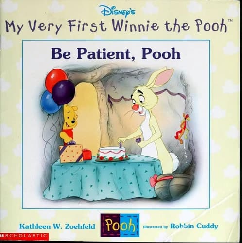 Cover of Be patient, Pooh
