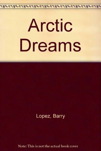 Cover of Arctic Dreams