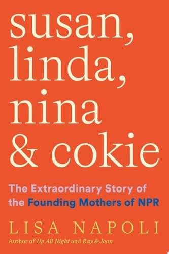 Cover of Summary of Lisa Napoli's Susan, Linda, Nina & Cokie