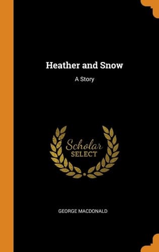 Cover of Heather and Snow